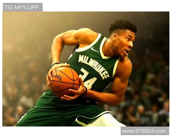 扬尼斯阿德托昆博的篮球之路与传奇成长历程解析